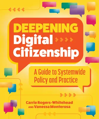 Pogłębianie obywatelstwa cyfrowego: Przewodnik po ogólnosystemowej polityce i praktyce - Deepening Digital Citizenship: A Guide to Systemwide Policy and Practice