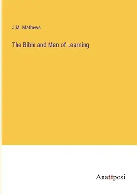 Biblia i ludzie nauki - The Bible and Men of Learning