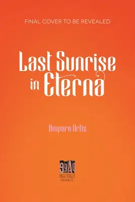 Ostatni wschód słońca w Eternie - Last Sunrise in Eterna