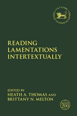 Intertekstualne czytanie Lamentacji - Reading Lamentations Intertextually