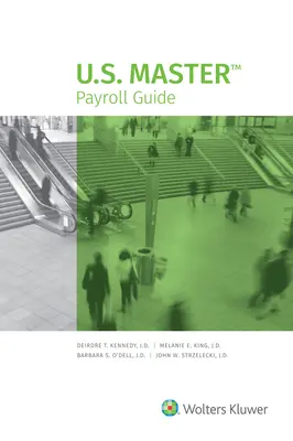 Przewodnik po głównych listach płac w USA: Wydanie 2021 - U.S. Master Payroll Guide: 2021 Edition