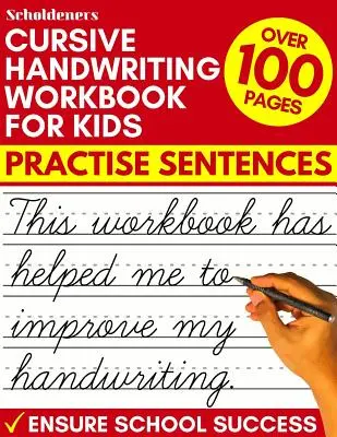 Cursive Handwriting Workbook for Kids: Ćwiczenie zdań - Cursive Handwriting Workbook for Kids: Practise Sentences