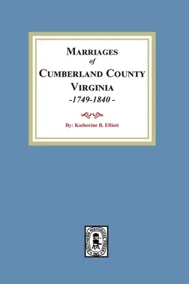 Akta małżeństw w hrabstwie Cumberland w stanie Wirginia, 1749-1840 - Marriage Records of Cumberland County, Virginia, 1749-1840