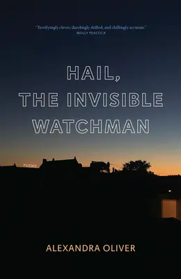 Niech żyje niewidzialny strażnik - Hail, the Invisible Watchman