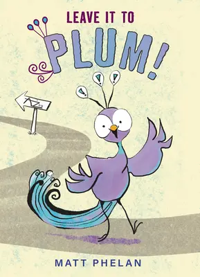 Zostaw to Plum! - Leave It to Plum!