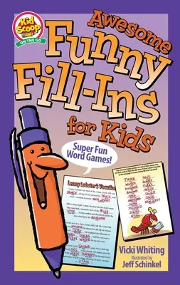 Niesamowite zabawne wypełnianie dla dzieci: super zabawne gry słowne! - Awesome Funny Fill-Ins for Kids: Super Fun Word Games!