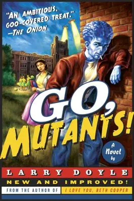 Naprzód, mutanci! - Go, Mutants!