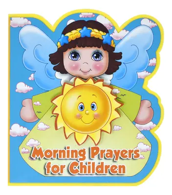 Modlitwy poranne dla dzieci - Morning Prayers for Children