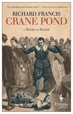 Crane Pond: Powieść o Salem - Crane Pond: A Novel of Salem