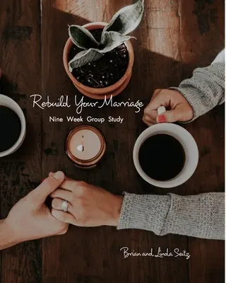 Odbuduj swoje małżeństwo - Rebuild Your Marriage