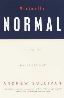 Praktycznie normalny: Spór o homoseksualność - Virtually Normal: An Argument about Homosexuality