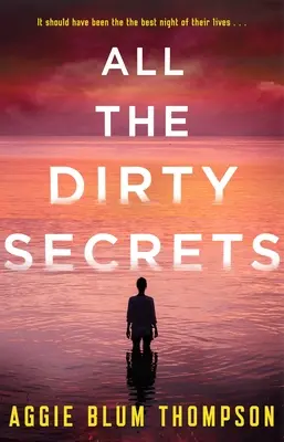 Wszystkie brudne sekrety - All the Dirty Secrets