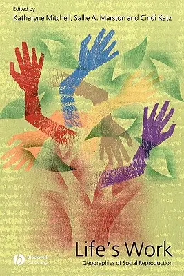 Life's Work: Geografie reprodukcji społecznej - Life's Work: Geographies of Social Reproduction