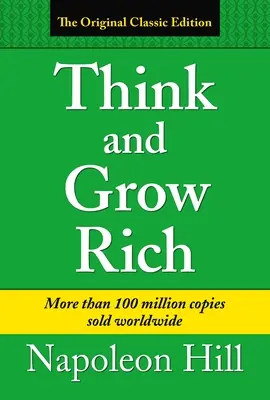 Myśl i bogać się: wydanie klasyczne - Think and Grow Rich: Classic Edition