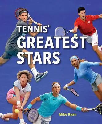 Największe gwiazdy tenisa - Tennis' Greatest Stars