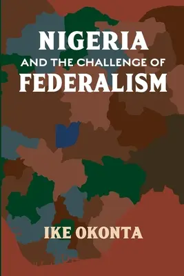 Nigeria i wyzwanie federalizmu - Nigeria and the Challenge of Federalism