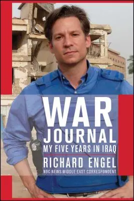 Dziennik wojenny: Moje pięć lat w Iraku - War Journal: My Five Years in Iraq