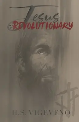 Jezus rewolucjonista - Jesus the Revolutionary