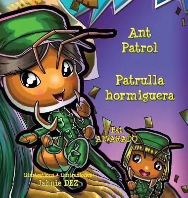 Mrówczy patrol * Patrulla Hormiguera - Ant Patrol * Patrulla Hormiguera