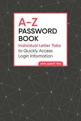 Książka haseł A-Z: Poszczególne zakładki literowe umożliwiające szybki dostęp do informacji logowania - A-Z Password Book: Individual Letter Tabs to Quickly Access Login Information