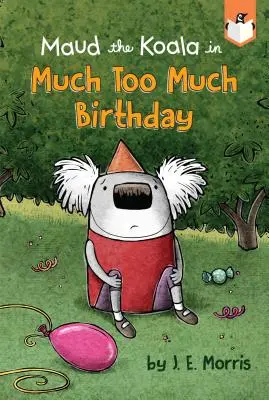 O wiele za dużo urodzin - Much Too Much Birthday