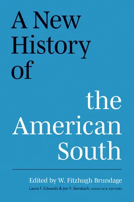 Nowa historia amerykańskiego Południa - A New History of the American South