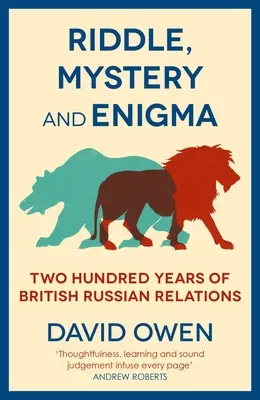 Zagadka, tajemnica i enigma: dwieście lat stosunków brytyjsko-rosyjskich - Riddle, Mystery, and Enigma: Two Hundred Years of British-Russian Relations