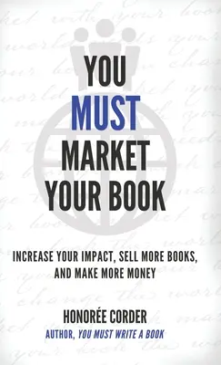 Musisz sprzedać swoją książkę - You Must Market Your Book