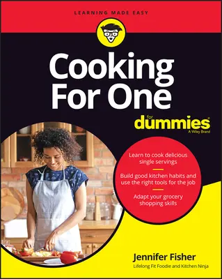 Gotowanie dla jednego dla opornych - Cooking for One for Dummies