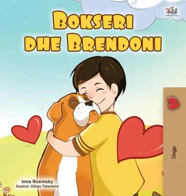 Boxer i Brandon (albańska książka dla dzieci) - Boxer and Brandon (Albanian Children's Book)