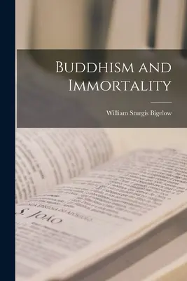 Buddyzm i nieśmiertelność - Buddhism and Immortality