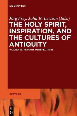 Duch Święty, natchnienie i kultury starożytności - The Holy Spirit, Inspiration, and the Cultures of Antiquity