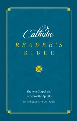 Biblia Katolicka: Ewangelie - Catholic Reader's Bible: The Gospels