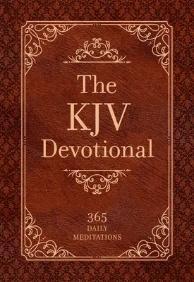 Dewocjonalia KJV: 365 codziennych medytacji - The KJV Devotional: 365 Daily Meditations