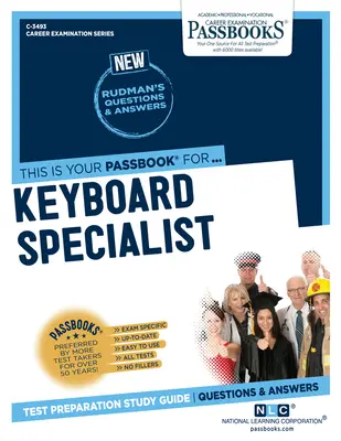 Keyboard Specialist (C-3493): Passbooks Study Guidevolume 3493