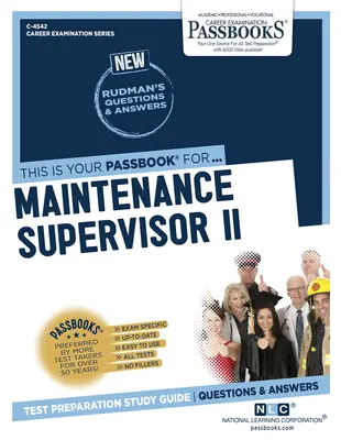 Inspektor ds. konserwacji II (C-4542): Passbooks Study Guide - Maintenance Supervisor II (C-4542): Passbooks Study Guide