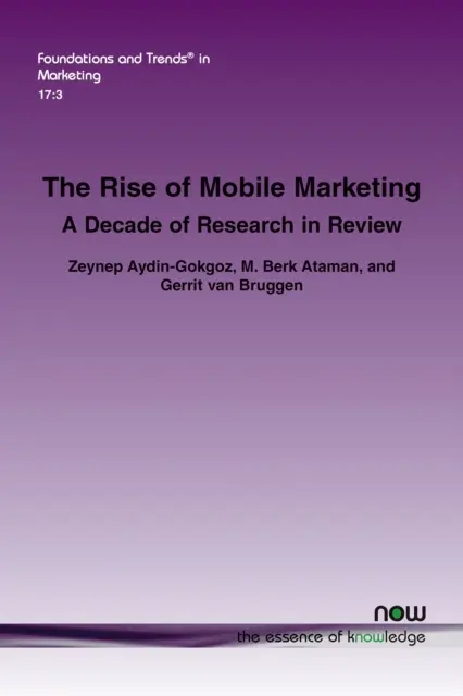 Wzrost popularności marketingu mobilnego: Dekada badań w przeglądzie - The Rise of Mobile Marketing: A Decade of Research in Review