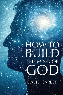 Jak zbudować umysł Boga - How To Build The Mind Of God