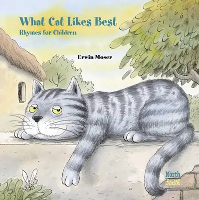 Co kot lubi najbardziej: Rymowanki dla dzieci - What Cat Likes Best: Rhymes for Children