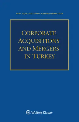 Przejęcia i fuzje przedsiębiorstw w Turcji - Corporate Acquisitions and Mergers in Turkey