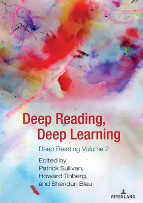 Głębokie czytanie, głębokie uczenie się: Głębokie czytanie tom 2 - Deep Reading, Deep Learning: Deep Reading Volume 2