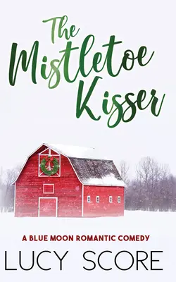 Pocałunek jemioły - Mistletoe Kisser