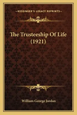 Powiernictwo życia (1921) - The Trusteeship Of Life (1921)