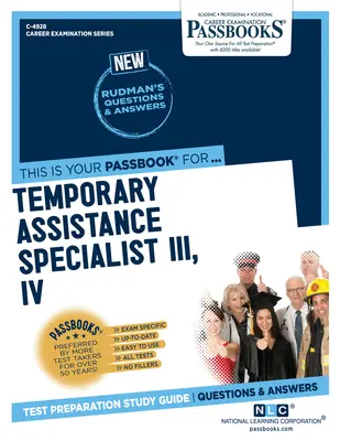 Temporary Assistance Specialist III, IV (C-4928): Passbooks Study Guide