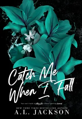 Złap mnie, gdy upadnę (twarda oprawa) - Catch Me When I Fall (Hardcover)