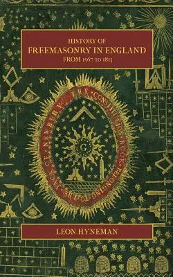 Historia masonerii w Anglii od 1567 do 1813 roku - History of Freemasonry in England from 1567 to 1813