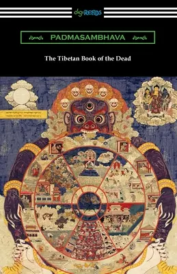 Tybetańska księga umarłych - The Tibetan Book of the Dead