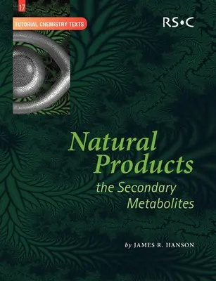 Produkty naturalne: Metabolity wtórne - Natural Products: The Secondary Metabolites