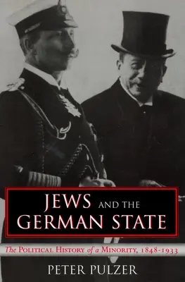 Żydzi i państwo niemieckie: Polityczna historia mniejszości, 1848-1933 - Jews and the German State: The Political History of a Minority, 1848-1933