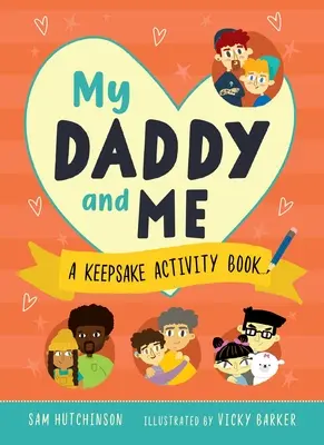 My Daddy and Me: Książka z ćwiczeniami - My Daddy and Me: A Keepsake Activity Book